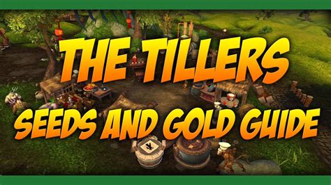 Tillers Guide Wow