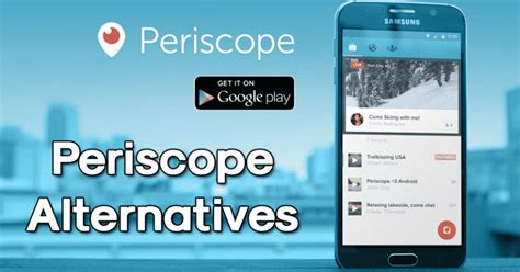 tilt of the Best Periscope Alternatives for Android