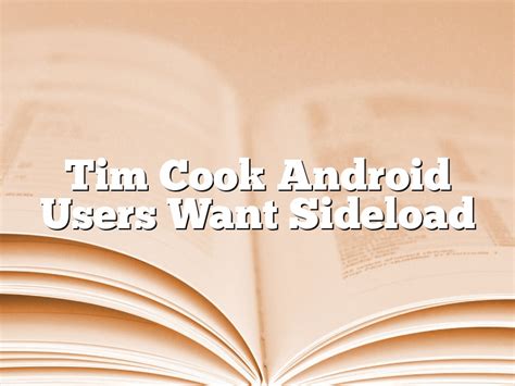 Photo of Tim Android Users Who Want To: The Ultimate Guide