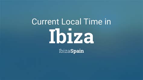time in ibiza spain