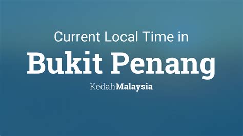 time in malaysia today