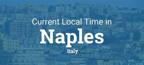 time in naples italy current time
