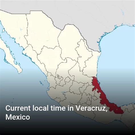 time in veracruz mexico now