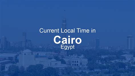 Time Now In Cairo