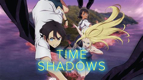 +25 Time Shadows Ep 1 More