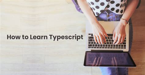 time to learn typescript