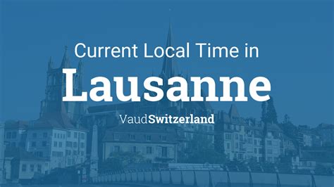 time zone for lausanne