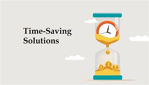 Time-Saving Solutions