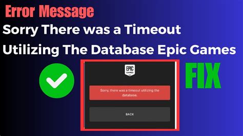 timeout utilizing database epic games