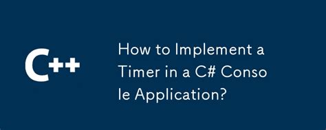 Timer In C# Console Application