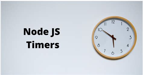 Timers.js Node
