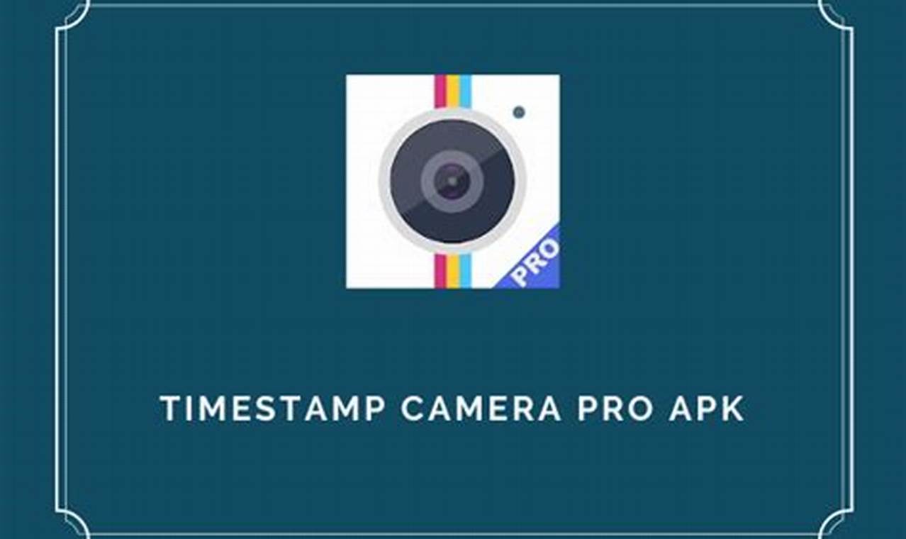 timestamp camera pro apk