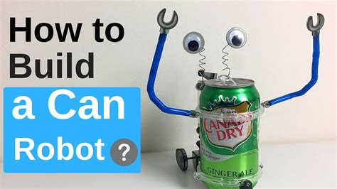 Tin Can Robot Instructions