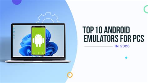tip 10 Android emulator For 2023