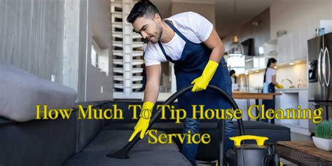 Tip House Cleaning Service