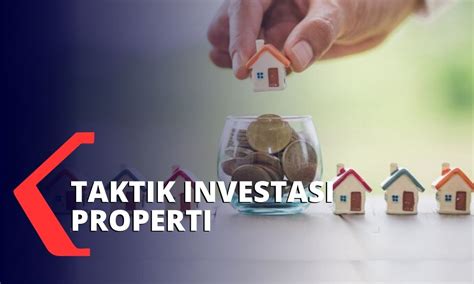 tips berinvestasi properti secara tepat