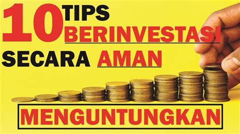 tips berinvestasi secara aman