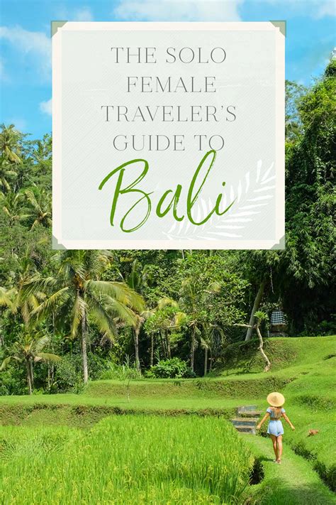 10 Practical and Useful Tips for Your Bali Solo Female Travel Solo
