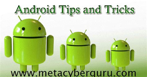tips and tricks of android