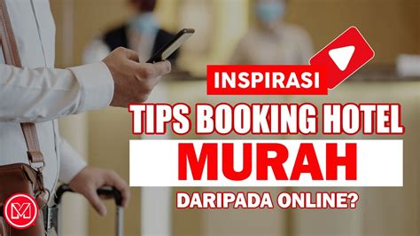 tips booking hotel murah