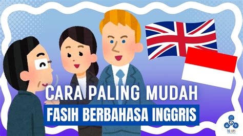 tips fasih bahasa inggris
