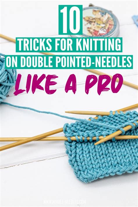Tips For Using Double Pointed Needles