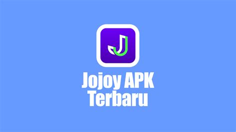 tips-dan-trik-efektif-dalam-menggunakan-aplikasi-jojoy