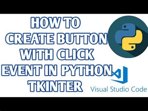 Tkinter Button Click Event Example
