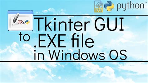 Tkinter Gui Executable