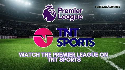 tnt sports schedule premier league