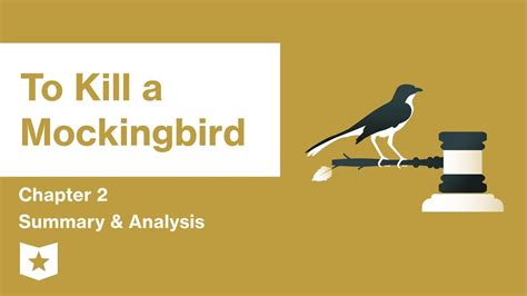 A Comprehensive Summary Of To Kill A Mockingbird Chapter 2