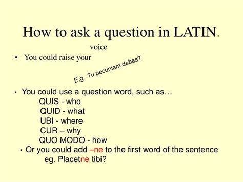 to ask in latin