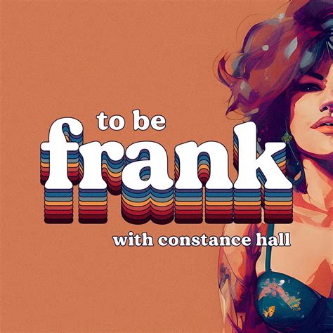 to be frank podcast