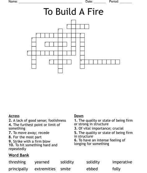 to build a fire crossword