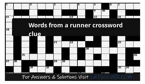Runner Get Answers for One Clue Crossword Now