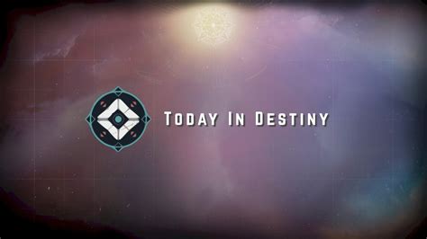 today in destiny 23