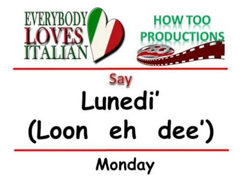 today is monday in italian