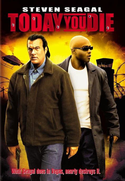today you die steven seagal