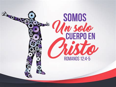 todos somos un cuerpo en cristo