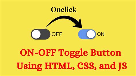 Toggle On Off Button In Javascript
