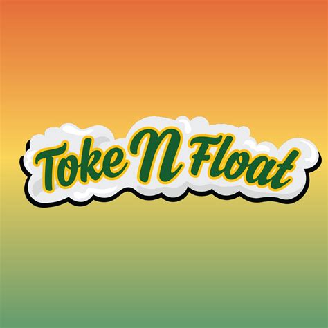 toke and float