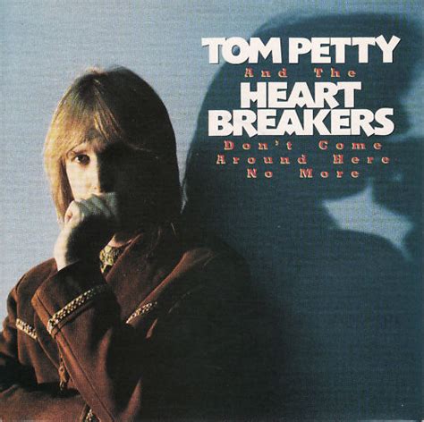 tom petty don't come around here no more song