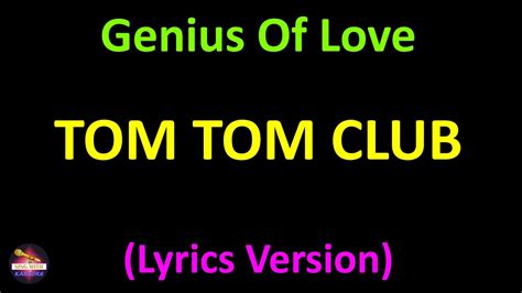 tom tom genius of love lyrics