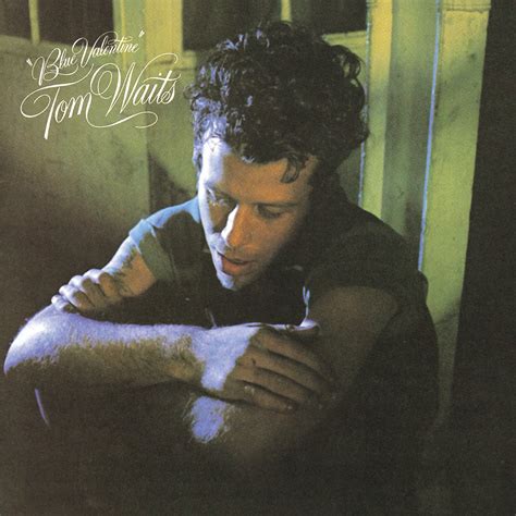 tom waits blue valentine