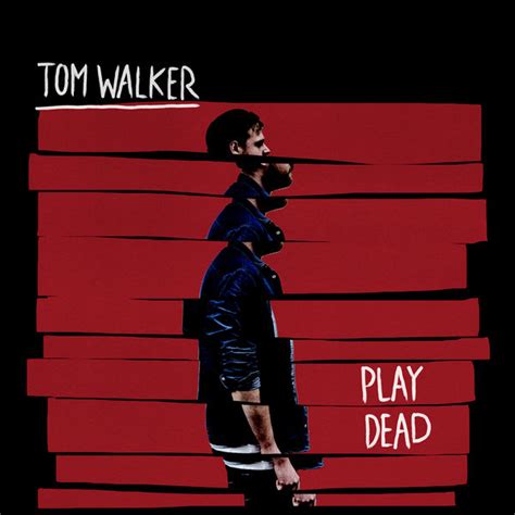 tom walker play dead