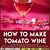 tomato wine recipe