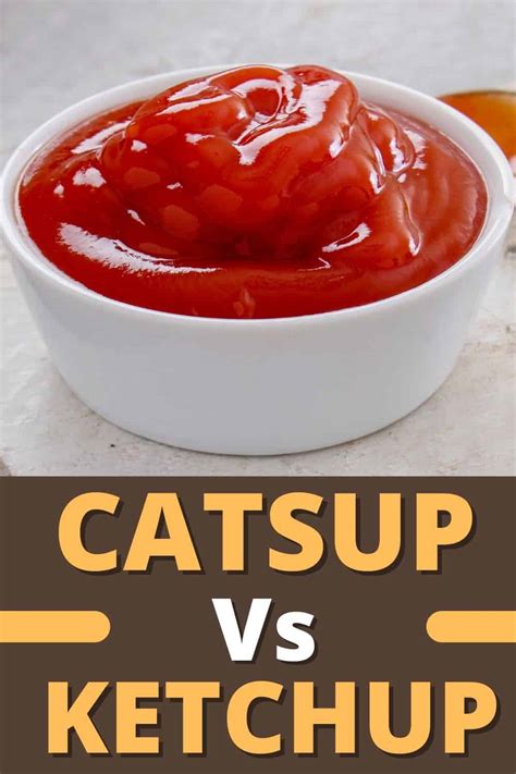 tomato catsup vs ketchup