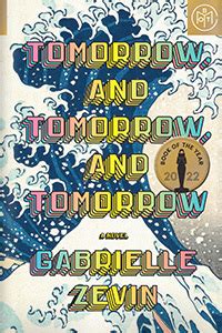 Tomorrow and Tomorrow and Tomorrow by Gabrielle Zevin book review The Washington Post