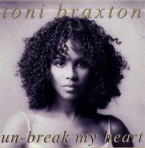 toni braxton un-break my heart songtext