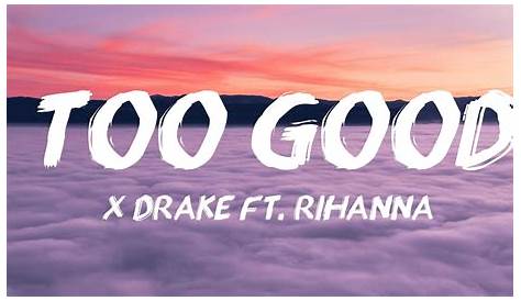 Unlock The Secrets Of "Too Good": Drake's Tempo And Global Impact